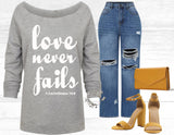 Love Never Fails 3/4 Sleeve Christian Sweatshirt